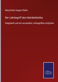 Cover: Der Lehrbegriff des Hebr?erbriefes - Outlook
