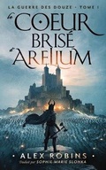 Cover: Le Coeur Brise D`Arelium - Tektime