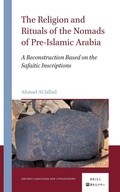 Cover: The Religion and Rituals of the Nomads of Pre-Islamic Arabia - Brill