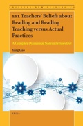 Cover: EFL Teachers' Beliefs about Reading and Reading Teaching versus Actual Practices - Brill