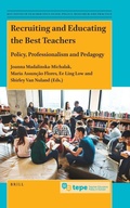 Cover: Recruiting and Educating the Best Teachers: Policy, Professionalism and Pedagogy - Brill