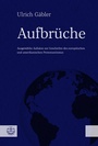 Cover: Aufbrüche - Evangelische Verlagsanstalt