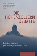 Cover: Die Hohenzollerndebatte. - Duncker & Humblot