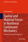 Cover: Spatial and Material Forces in Nonlinear Continuum Mechanics - Springer
