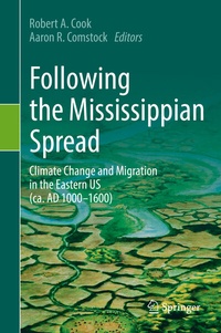 Enlarge image Cover: Following the Mississippian Spread - Springer