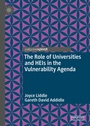 Cover: The Role of Universities and HEIs in the Vulnerability Agenda - Palgrave Macmillan