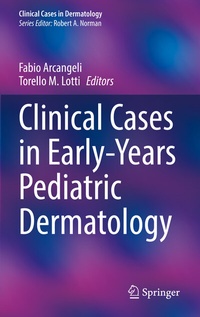 Abbildung von: Clinical Cases in Early-Years Pediatric Dermatology - Springer