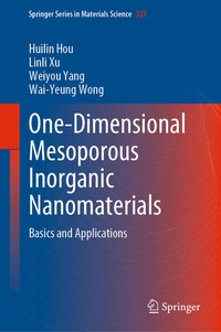 Enlarge image Cover: One-Dimensional Mesoporous Inorganic Nanomaterials - Springer