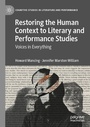 Cover: Restoring the Human Context to Literary and Performance Studies - Palgrave Macmillan