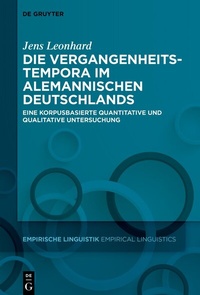 Abbildung von: Die Vergangenheitstempora im Alemannischen Deutschlands - De Gruyter