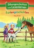 Cover: Silbengeschichten zum Lesenlernen - Fohlengeschichten - Loewe