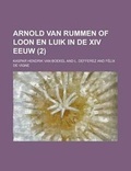 Cover: Arnold Van Rummen of Loon En Luik in de XIV Eeuw (2 ) - Rarebooksclub.com