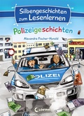 Cover: Silbengeschichten zum Lesenlernen - Polizeigeschichten - Loewe