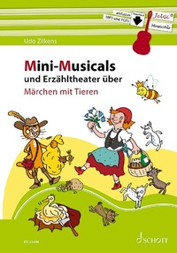 Abbildung von: Mini-Musicals und Erzähltheater über Märchen mit Tieren - Schott Music