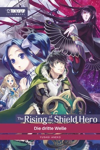 Abbildung von: The Rising of the Shield Hero Light Novel 03 - TOKYOPOP GmbH