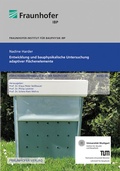 Cover: Entwicklung und bauphysikalische Untersuchung adaptiver Fl&auml;chenelemente - Fraunhofer Verlag