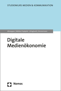 Abbildung von: Digitale Medienökonomie - Nomos