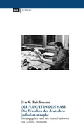 Bild: Die Flucht in den Hass - CEP Europäische Verlagsanstalt