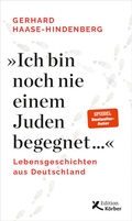 Cover: "Ich bin noch nie einem Juden begegnet ..." - Edition Einwurf GmbH