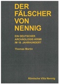 Cover: Der F&auml;lscher von Nennig - Stiftung Saarl&auml;ndischer Kulturbesitz