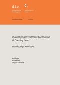 Cover: Quantifying investment facilitation at country level - German Institute of Development and Sustainability (IDOS) gGmbH