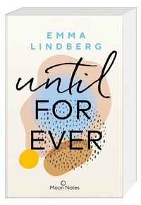 Abbildung von: Rena & Callan 2. Until Forever - Moon Notes
