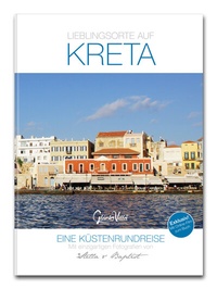 Abbildung von: Lieblingsorte auf Kreta - Glücksvilla® - Schönes macht glücklich!