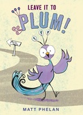 Cover: Leave It to Plum! - HarperCollins