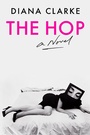 Cover: The Hop - HarperCollins
