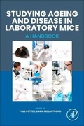 Cover: Studying Ageing and Disease in Laboratory Mice - Academic Press