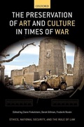 Cover: The Preservation of Art and Culture in Times of War - Oxford University Press Inc