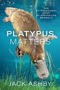 Cover: Platypus Matters - University of Chicago Press