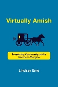 Enlarge image Cover: Virtually Amish - MIT Press