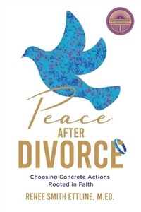 Abbildung von: Peace after Divorce - After Divorce Ministries, LLC