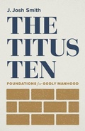 Cover: Titus Ten, The - LifeWay Christian Resources