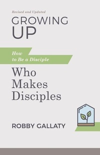 Enlarge image Cover: Growing Up, Updated Edition - LifeWay Christian Resources