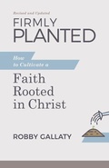 Cover: Firmly Planted, Updated Edition - LifeWay Christian Resources