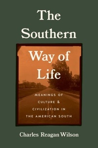 Enlarge image Cover: The Southern Way of Life - The University of North Carolina Press
