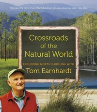 Abbildung von: Crossroads of the Natural World - The University of North Carolina Press