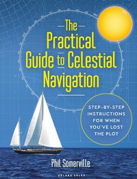 Abbildung von: The Practical Guide to Celestial Navigation - Adlard Coles Nautical