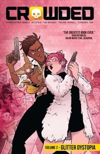 Enlarge image Cover: Crowded Vol. 2 - Image Comics Inc