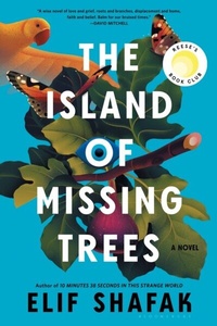 Abbildung von: The Island of Missing Trees - Bloomsbury Publishing PLC