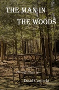 Cover: The Man in the Woods - White Solar Press