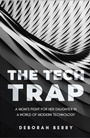Cover: The Tech Trap - Tech Trap, LLC