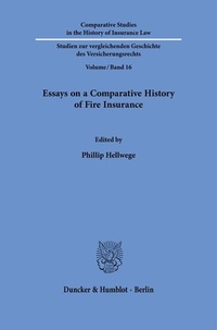 Enlarge image Cover: Essays on a Comparative History of Fire Insurance. - Duncker & Humblot
