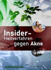 Abbildung von: Insider-Heilverfahren gegen Akne - tolino media