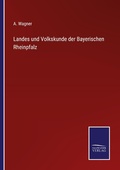 Cover: Landes und Volkskunde der Bayerischen Rheinpfalz - Outlook