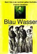 Cover: Friedrich Gerst&auml;cker: Blau Wasser - neobooks