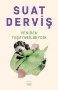 Cover: Yeniden Yasayabilseydik - Ithaki Yayinlari
