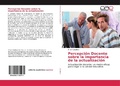 Bild: Percepci&oacute;n Docente sobre la importancia de la actualizaci&oacute;n - Editorial Acad&eacute;mica Espa&ntilde;ola